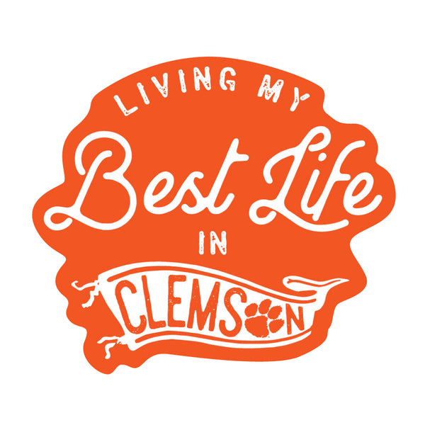 Clemson Living My Best Life Decal