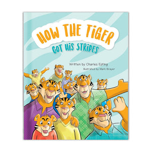 How the Tiger Got His Stripes Book