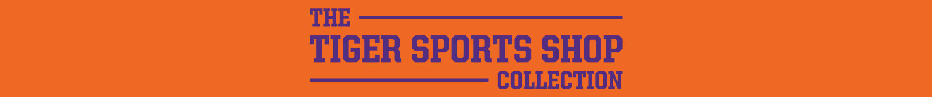 Tiger Sports Shop Collection Tiger Sports Shop Collection